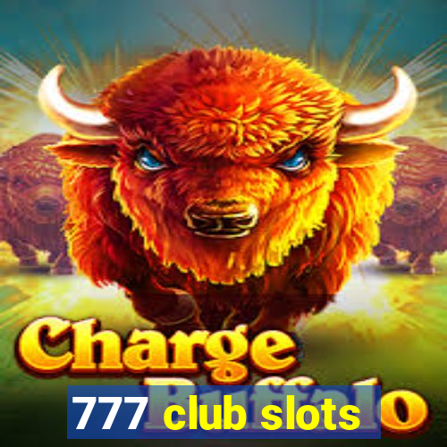 777 club slots